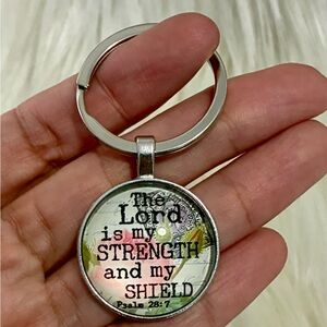 Inspirational Keychain with Psalm 28:7